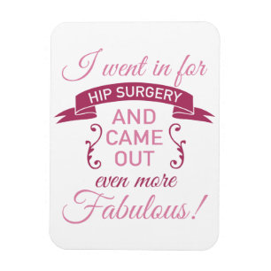 Ímã Cirurgia de anca ainda fabulosa