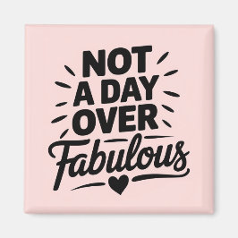 Imã Citação de Aniversário: Presente Nada Mais que Fab