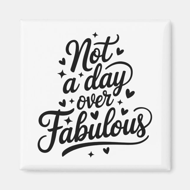 Imã Citação de Aniversário: Presente Não é um Dia Mais (Frente)