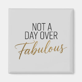 Imã Citação de Aniversário: Presente Não Muito Fabulos