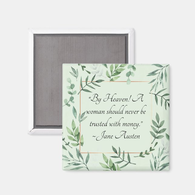 Imã Citação de Dinheiro de Jane Austen, Quadro de Natu (Front/Back)