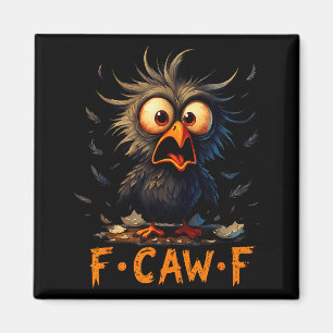 Imã Citação de Humor Corvo Preto F-caw-f Engraçado Pas
