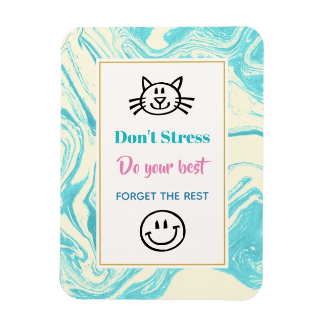 Ímã Citação de Inspiração Não Estresse (Vertical)