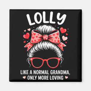 Imã Citação de Lolly Valentine para Avó Amorosa com Cu