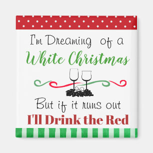 Imã Citação de Natal Engraçada de Vinho Branco