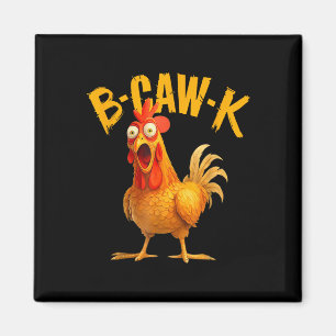 Imã Citação engraçada B-caw-k Grande Meme de Frango Ga