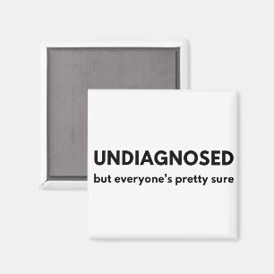 Imã Citação engraçada de autismo não diagnosticado Toq