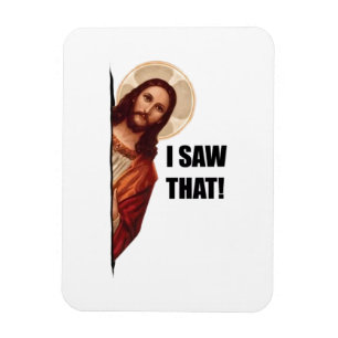 Ímã Citação engraçada de Jesus Meme, Eu vi aquilo Jesu
