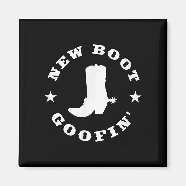 Imã Citação engraçada de meme de bota de cowboy goofin (Frente)