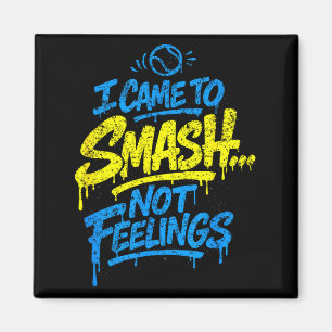 Imã Citação engraçada de padel smash não sentimentos