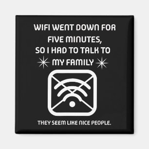 Imã Citação engraçada de Wifi caiu Presente de nerd de