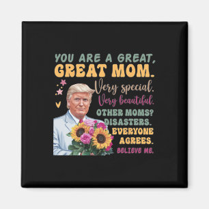 Imã Citação engraçada do Dia das Mães de Donald Trump 