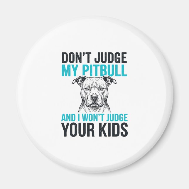 Imã Citação engraçada do Pitbull, desenho de cachorro  (Frente)