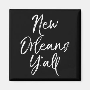 Imã Citação fofa da Louisiana para mulheres Presente e