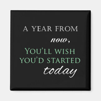 Imã Citação 'Iniciar Hoje' Motivacional