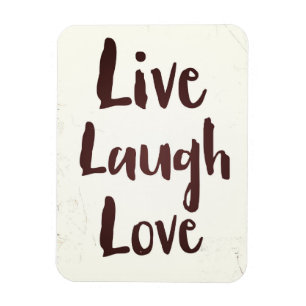 Ímã Citação inspiradora do Live Laugh Love