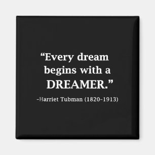Imã Citação Inspiradora Harriet Tubman Todo Sonho