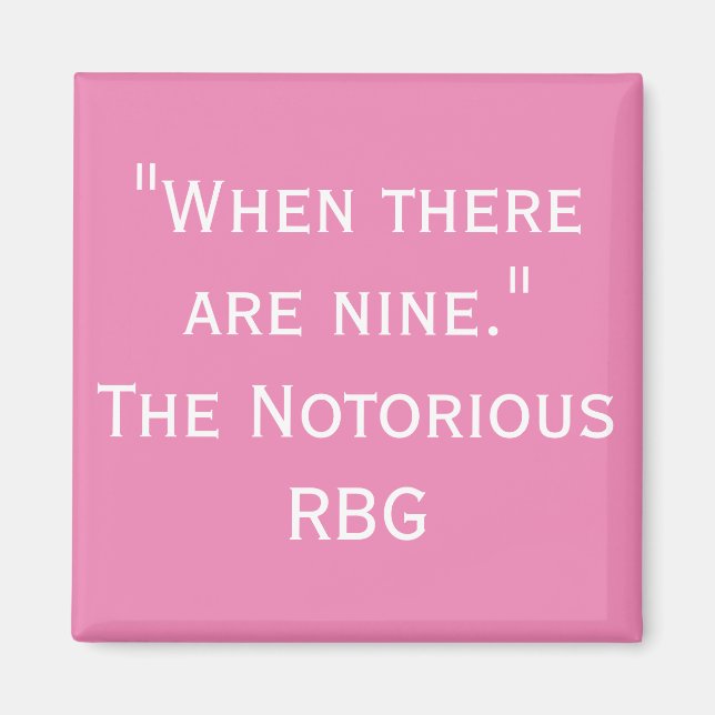 Imã Citação RBG notória quando há nove ímãs (Frente)