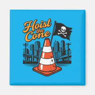 Imã Citação Retro Içar o Cone Engraçado Vintage Lavado
