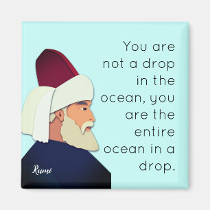 Imã Citação Rumi: Você não é uma gota no oceano..
