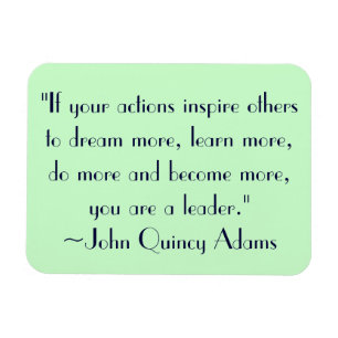 Ímã Citações da liderança de John Quincy Adams