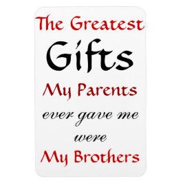 Ímã Citações sobre os Irmãos