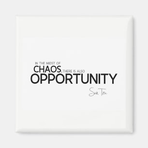 Imã CITAÇÕES: Sun Tzu: Meio do caos: oportunidade