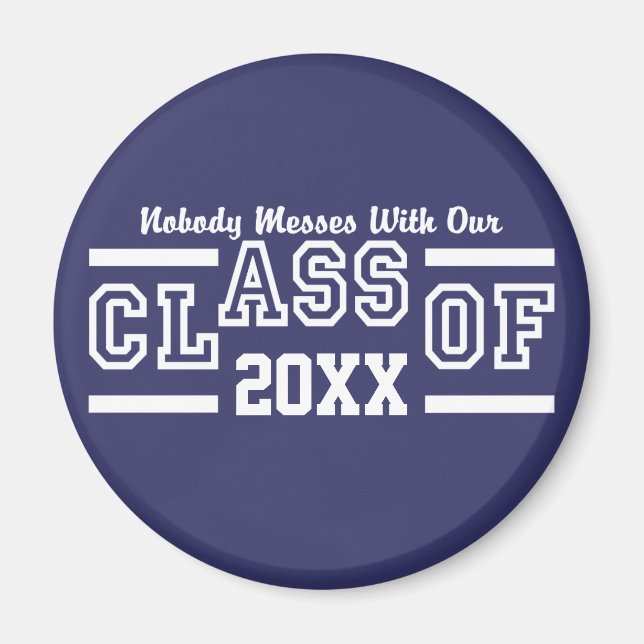 Imã Classe de ímã personalizado QUALQUER ano (Frente)