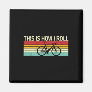 Imã Clássico É Assim Que Eu Ando Bicicletas Bicicletas