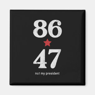 Imã Clic Estilo Vintage Anos 80 86 47 Anti Trump _1 