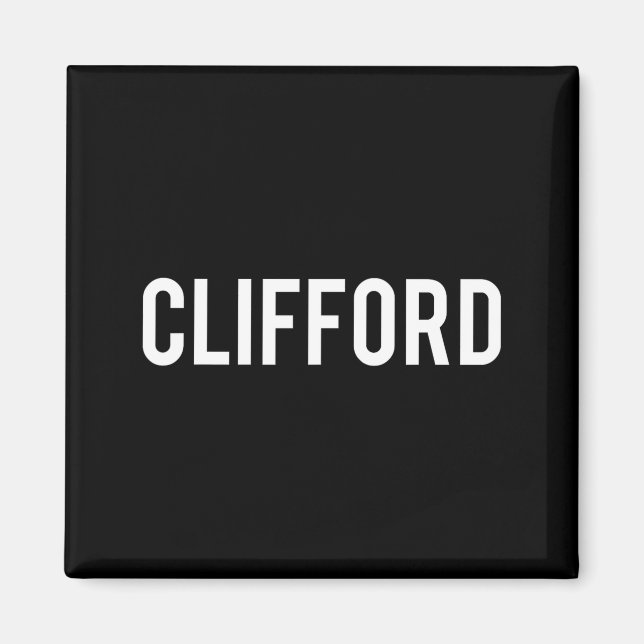 Imã Clifford - Cool New Funny Name Fan Gift Tee  (Frente)