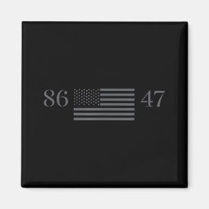 Imã Clique em Estilo Vintage 80s 86 47 Anti Trump 8647
