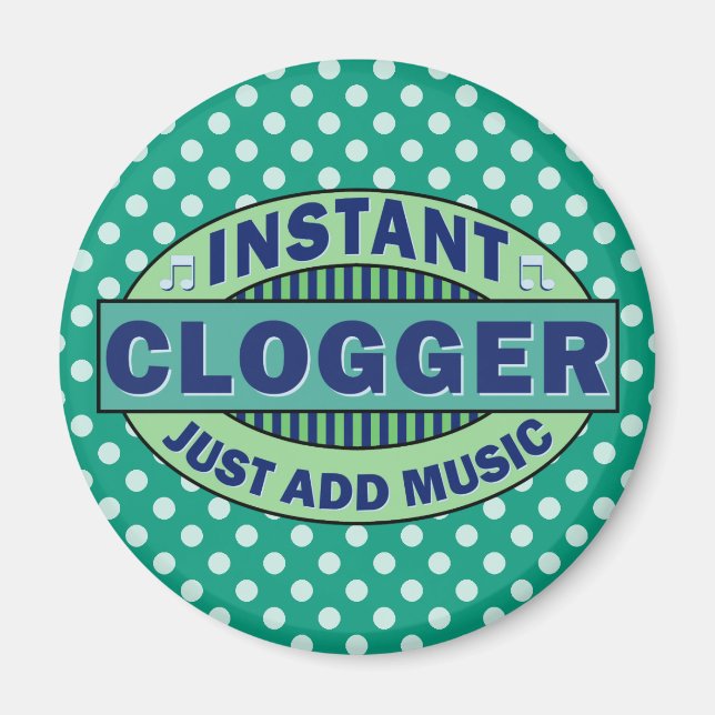Imã Clogger Instantâneo Apenas adicione música (Frente)