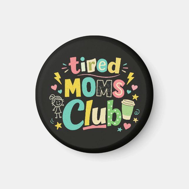 Imã Clube de Mães Cansadas Café Humor de Mãe (Frente)
