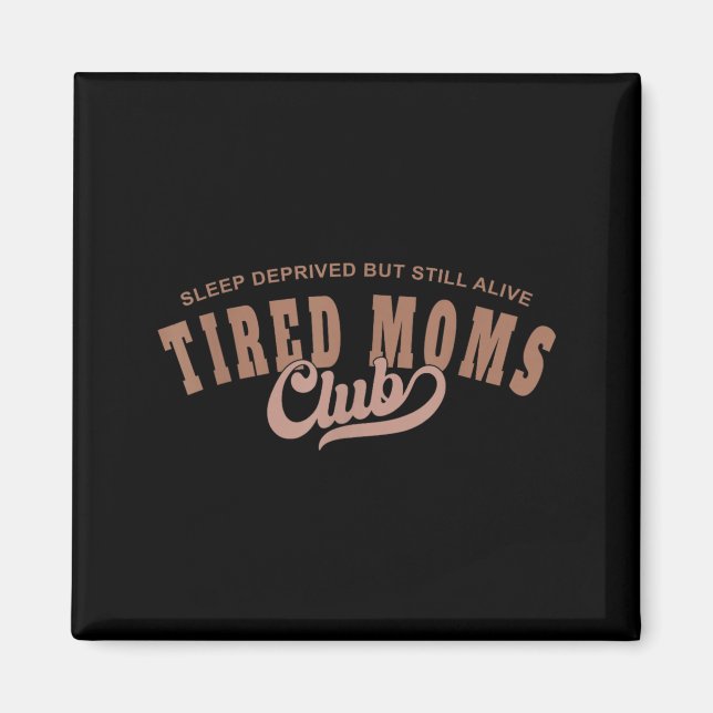 Imã Clube de Mães Cansadas, Privadas de Sono, Mas Viva (Frente)