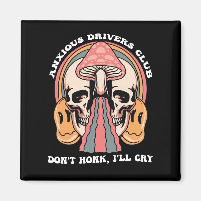 Imã Clube de Motoristas Ansiosos Não Buzinem Eu Choro  (Frente)