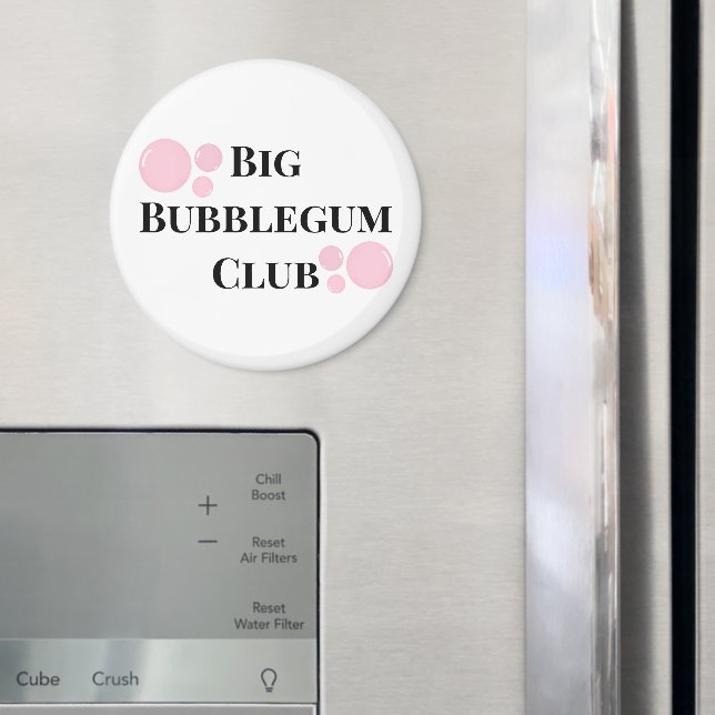 Imã "Clube do Grande Chiclete" Bolha Piada Divertida d (In Situ (Fridge))