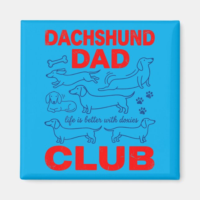 Imã Clube do Papai Dachshund no Design de Costas (Frente)