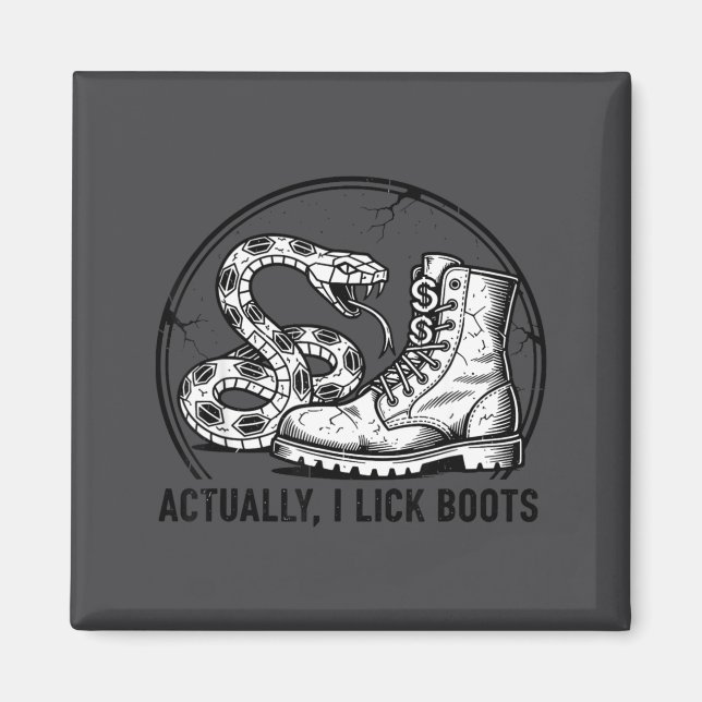 Imã Cobra Simpática que Lambe Botas na Verdade Lambe B (Frente)