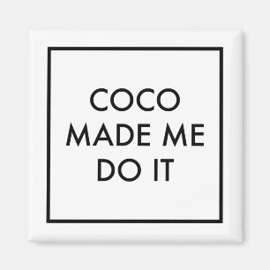 Imã Coco Me Fez Fazer Isso