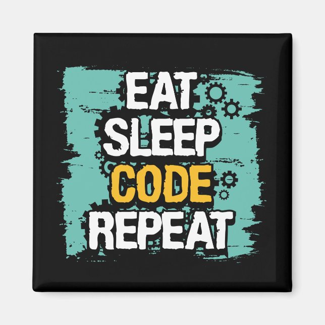 Imã Coder Life: Eat, Sleep, Code Repeat (Frente)