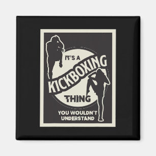 Imã Coisa de Kickboxing Que Você Não Entenderia Arte M