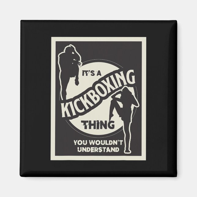 Imã Coisa de Kickboxing Que Você Não Entenderia Arte M (Frente)
