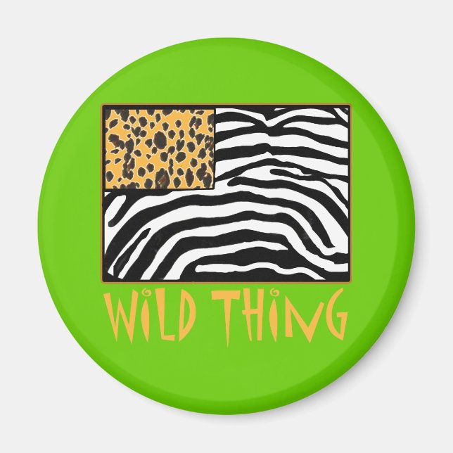 Imã Coisa Selvagem! design de impressão animal legal (Frente)