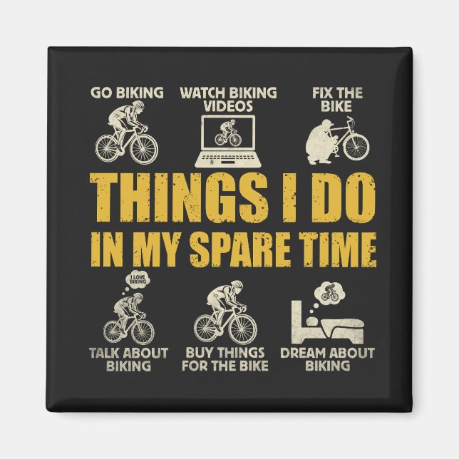 Imã Coisas Engraçadas de Ciclismo que Faço no Meu Temp (Frente)