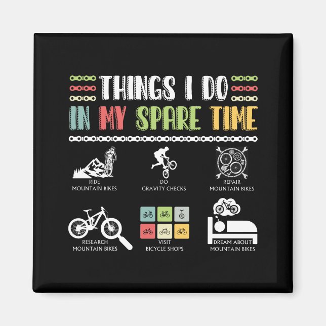 Imã Coisas Que Faço No Meu Tempo Livre - MTB Mountain  (Frente)