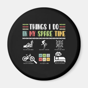 Imã Coisas Que Faço No Meu Tempo Livre - MTB Mountain