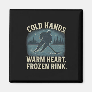 Imã Cold Hands Warm Heart Frozen Rink – Ice Hockey Win