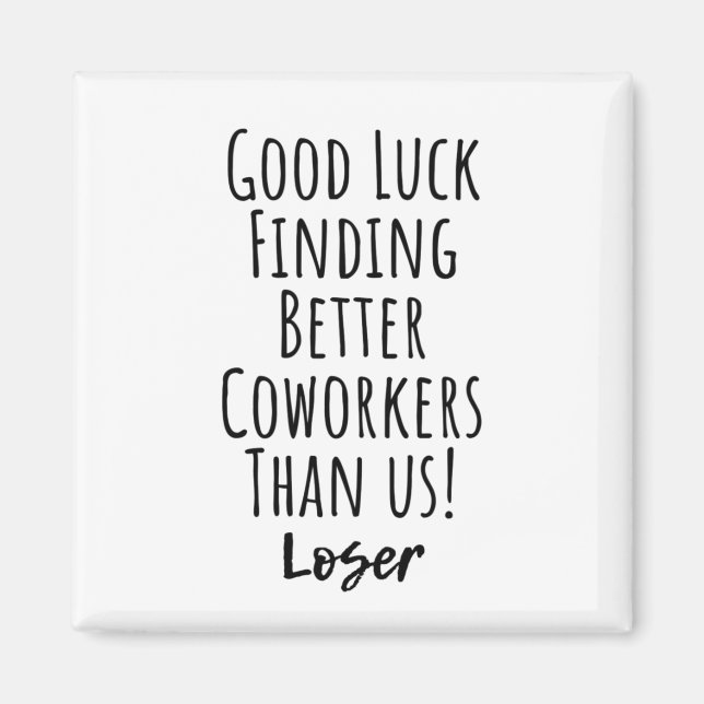 Imã colega, despedida, boa sorte T-Shirt (Frente)