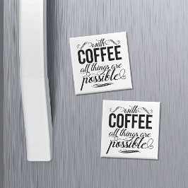 Imã Com Café Todas As Coisas São Possíveis